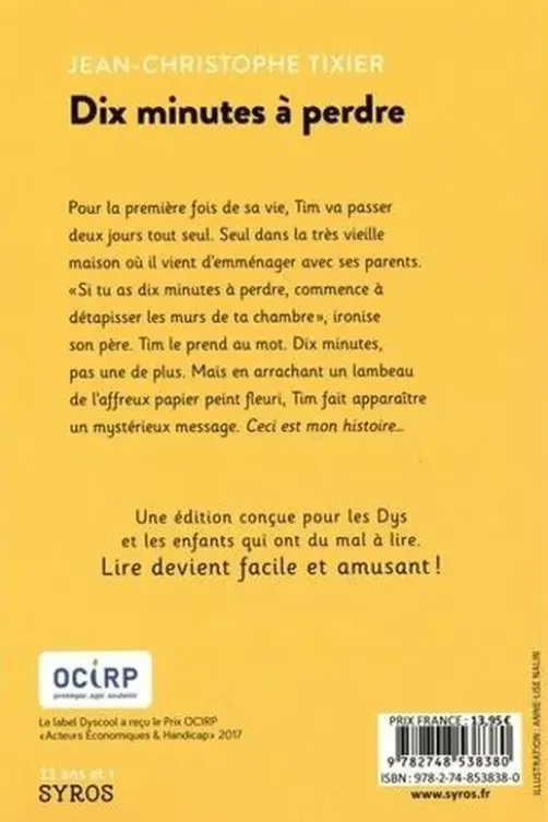 Dix minutes à perdre [ADAPTE AUX DYS, Jean-Christophe Tixier