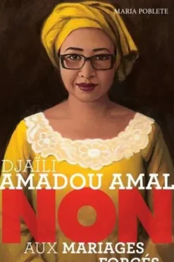 Djaïli Amadou Amal. Non aux mariages forcés, Maria Poblete
