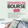Démarrez en bourse. 3e édition, Héloïse Bolle