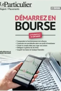 Démarrez en Bourse. 2e édition, Héloïse Bolle
