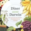 Dîner avec Darwin. Des cavernes aux cuisines, l'évolution de nos assiettes, Jonathan Silvertown