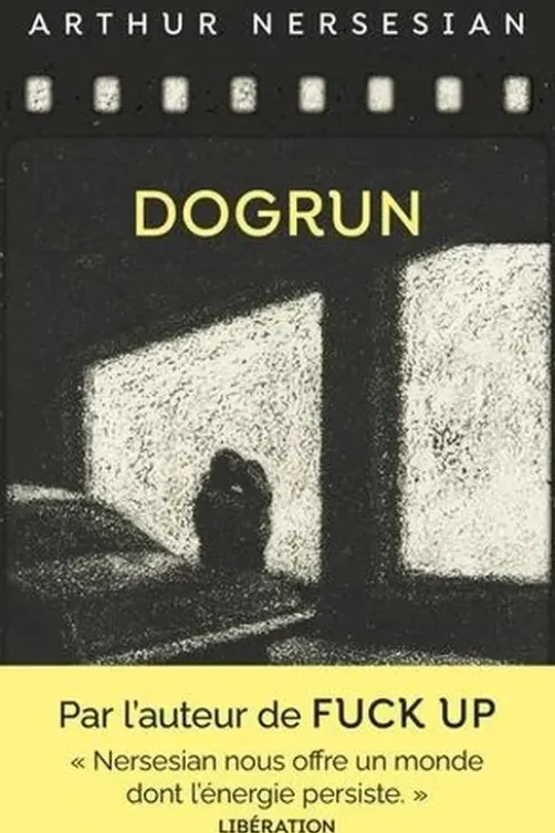Dogrun, Arthur Nersesian