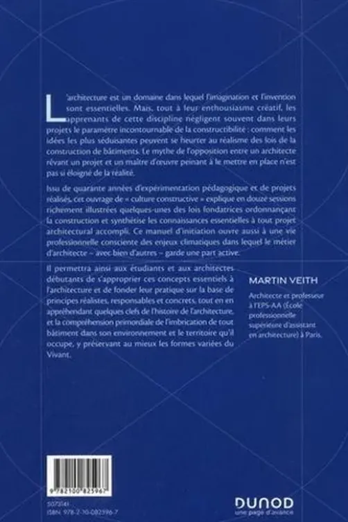 Douze lois d'architecture. Manuel d'initiation au projet d'architecture par la culture constructive, Martin Veith