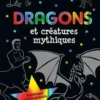 Dragons et créatures mythiques, Claudine Gandolfi