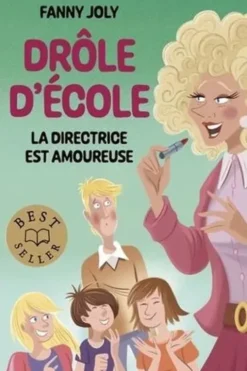 Drôle d'école : La directrice est amoureuse, Fanny Joly
