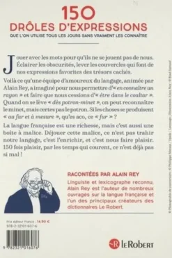 150 drôles d'expressions que l'on utilise tous les jours sans jamais les connaître, Alain Rey