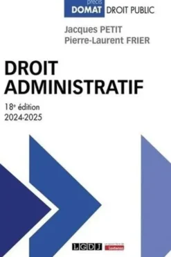 Droit administratif. Edition 2024-2025, Jacques Petit