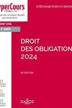 Droit des obligations. Droit civil 2e année, Edition 2024, Stéphanie Porchy-Simon