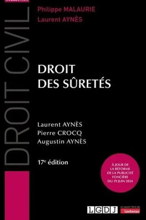 Droit des sûretés. 17e édition, Laurent Aynès
