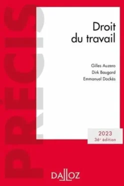 Droit du travail. Edition 2023, Gilles Auzero