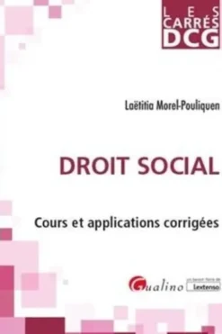 Droit social DCG 3. 3e édition, Laëtitia Morel-Pouliquen