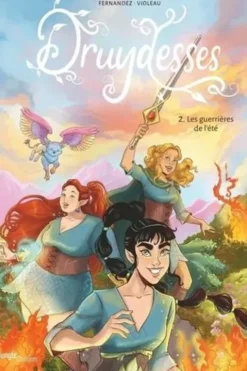Druydesses Tome 2 : Les guerrières de l'été, Fabien Fernandez