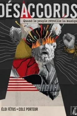 Désaccords. Quand le peuple réveille la musique, Eloi Fétus
