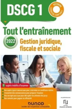 DSCG 1 Gestion juridique, fiscale et sociale. Tout l'entraînement, Edition 2022, Céline Mansencal