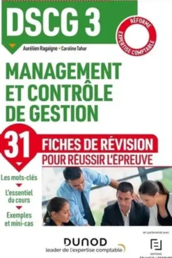 DSCG 3 Management et contrôle de gestion. Fiches de révision, Edition 2020, Aurélien Ragaigne