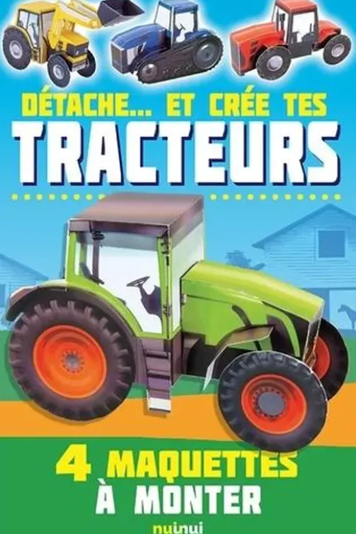 Détache...et crée tes tracteurs. 4 maquettes à monter, David Hawcock