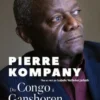 Du Congo à Ganshoren : un destin incroyable, Pierre Kompany