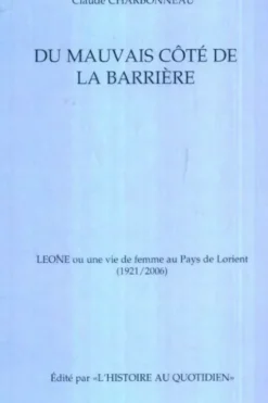 Du mauvais côté de la barrière, Claude Charbonneau