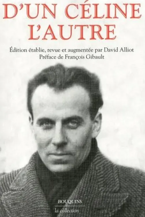 D'un Céline l'autre. Edition revue et augmentée, David Alliot