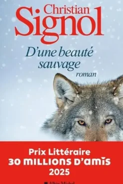 D'une beauté sauvage, Christian Signol