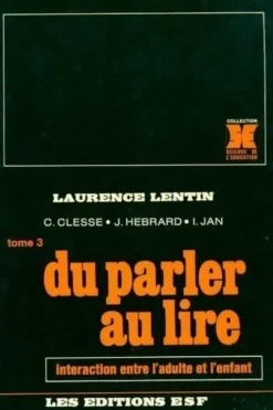 Du parler au lire Tome III, Laurence Lentin