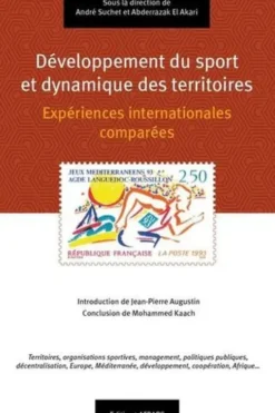 Développement du sport et dynamique des territoires. Expériences internationales comparées, André Suchet