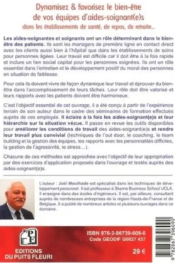 Dynamisez & favorisez vos équipes d'aides-soignant(e)s dans les établissements de santé, de repos, de retraite... Présentation de méthodes, d'outils et d'exercices d'application, Joël Moulhade
