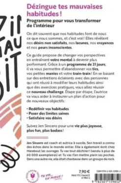 Dézingue tes mauvaises habitudes !, Jen Sincero