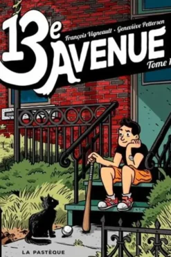 13e avenue Tome 1, François Vigneault