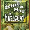 Echec et mat à Huelgoat, Jean-Michel Arnaud