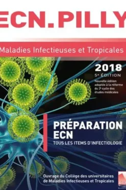 ECN Pilly. Maladies infectieuses et et tropicales, Edition 2018, CMIT
