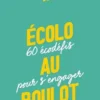 Ecolo au boulot. 60 écodéfis pour s'engager, Cassandre Joly