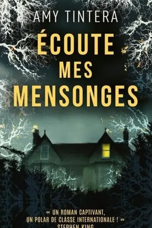 Ecoute mes mensonges, Amy Tintera