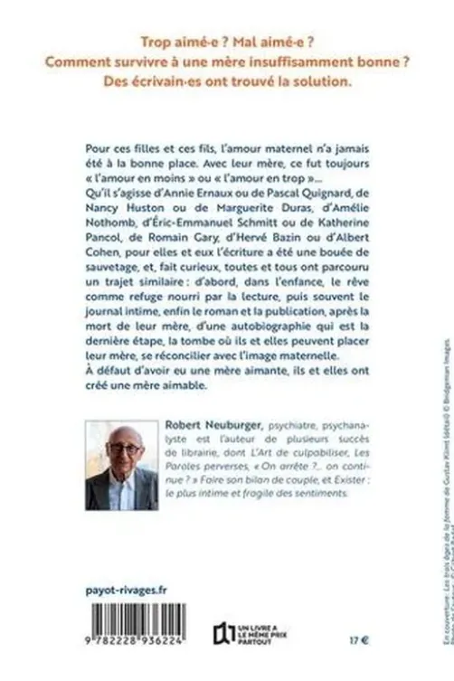 Ecrire sa mère. A la recherche de l'amour perdu, Robert Neuburger