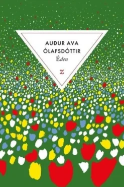 Eden, Audur Ava Olafsdottir