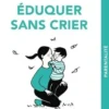 Eduquer sans crier, Rafi Kojayan