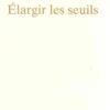 Elargir les seuils, Jean Prod'hom