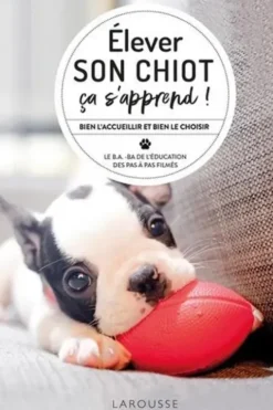 Elever son chiot, ça s'apprend ! Comment élever son chiot (au top !), Gwen Bailey