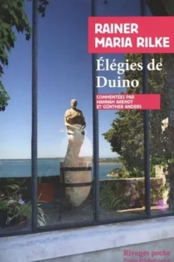 Elégies de Duino. Textes en français et en allemand, Rainer Maria Rilke