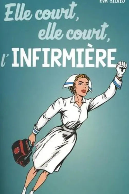 Elle court, elle court l'infirmière, Eva Silvio