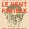 Elle est le vent furieux, Sophie Adriansen