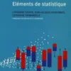 Eléments de statistique. 5e édition, Catherine Dehon