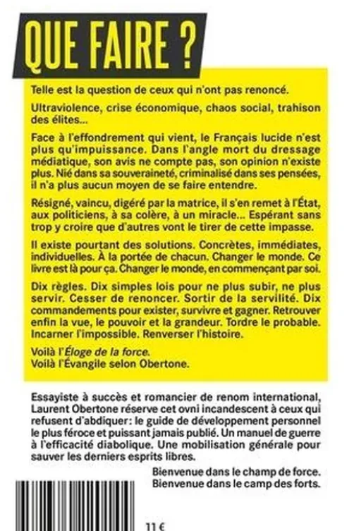 Eloge de la force, Laurent Obertone