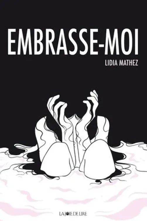 Embrasse-moi, Lidia Mathez