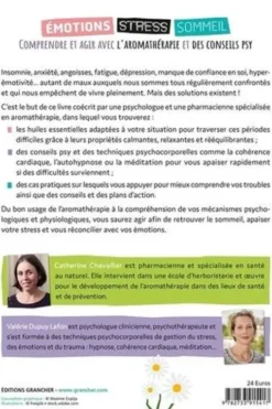 Emotions, stress, sommeil. Comprendre et agir avec l'aromathérapie et des conseils psy, Catherine Chevallier