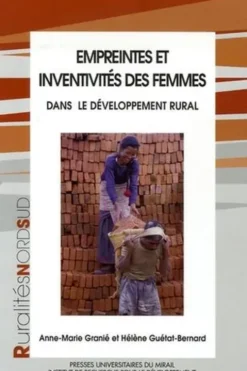 Empreinte et inventivité des femmes dans le développement rural, Anne-Marie Granié