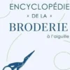 Encyclopédie de la broderie à l'aiguille, Martine Biessy