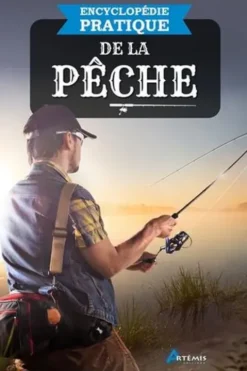 Encyclopédie pratique de la pêche, Artémis