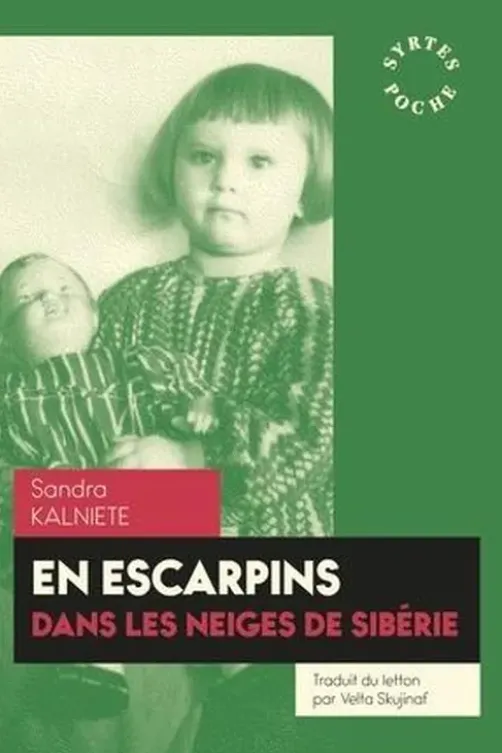 En escarpins dans les neiges de Sibérie, Sandra Kalniete