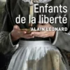 Enfants de la liberté, Alain Léonard